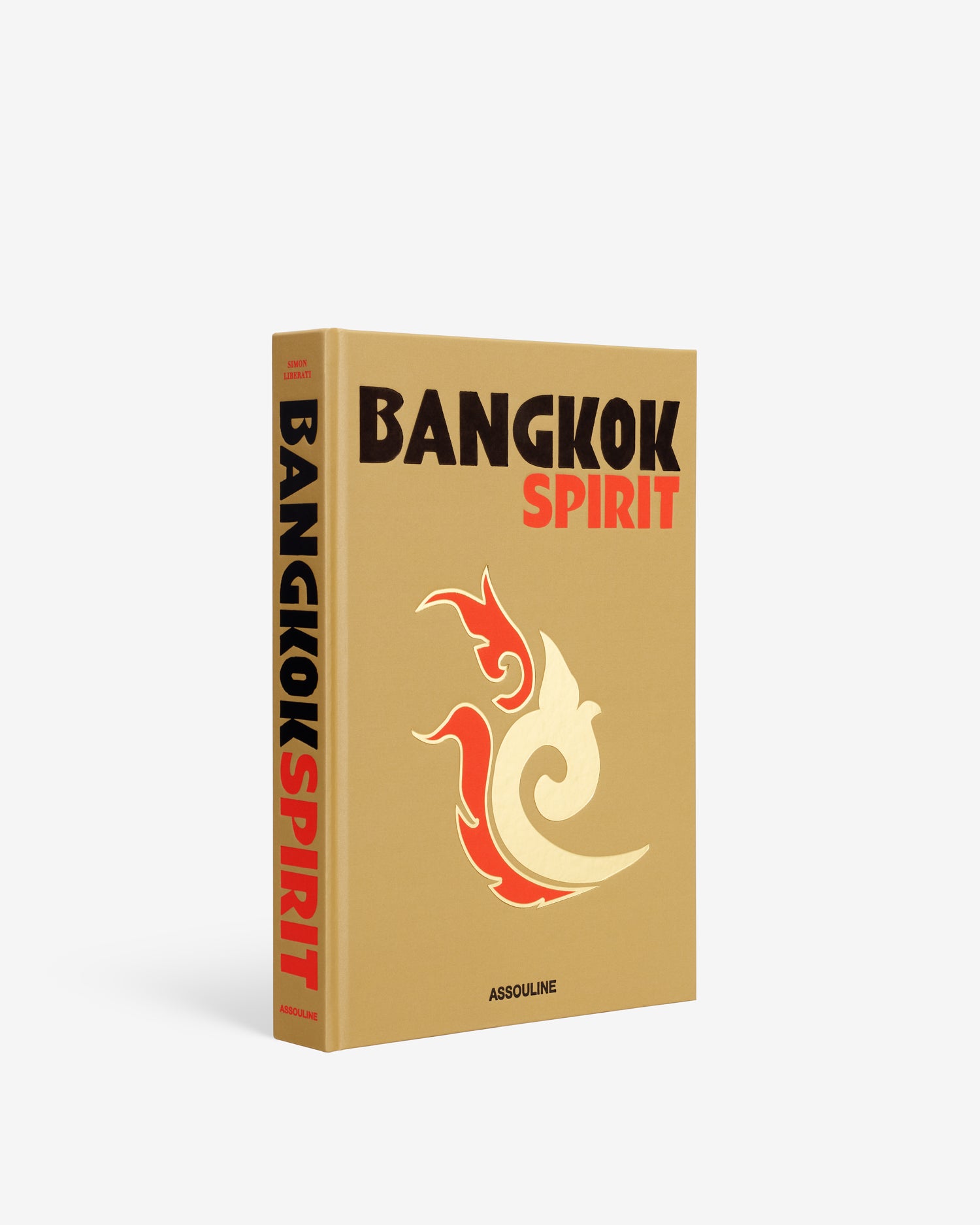 Bangkok Spirit by Simon Liberati | ASSOULINE AU