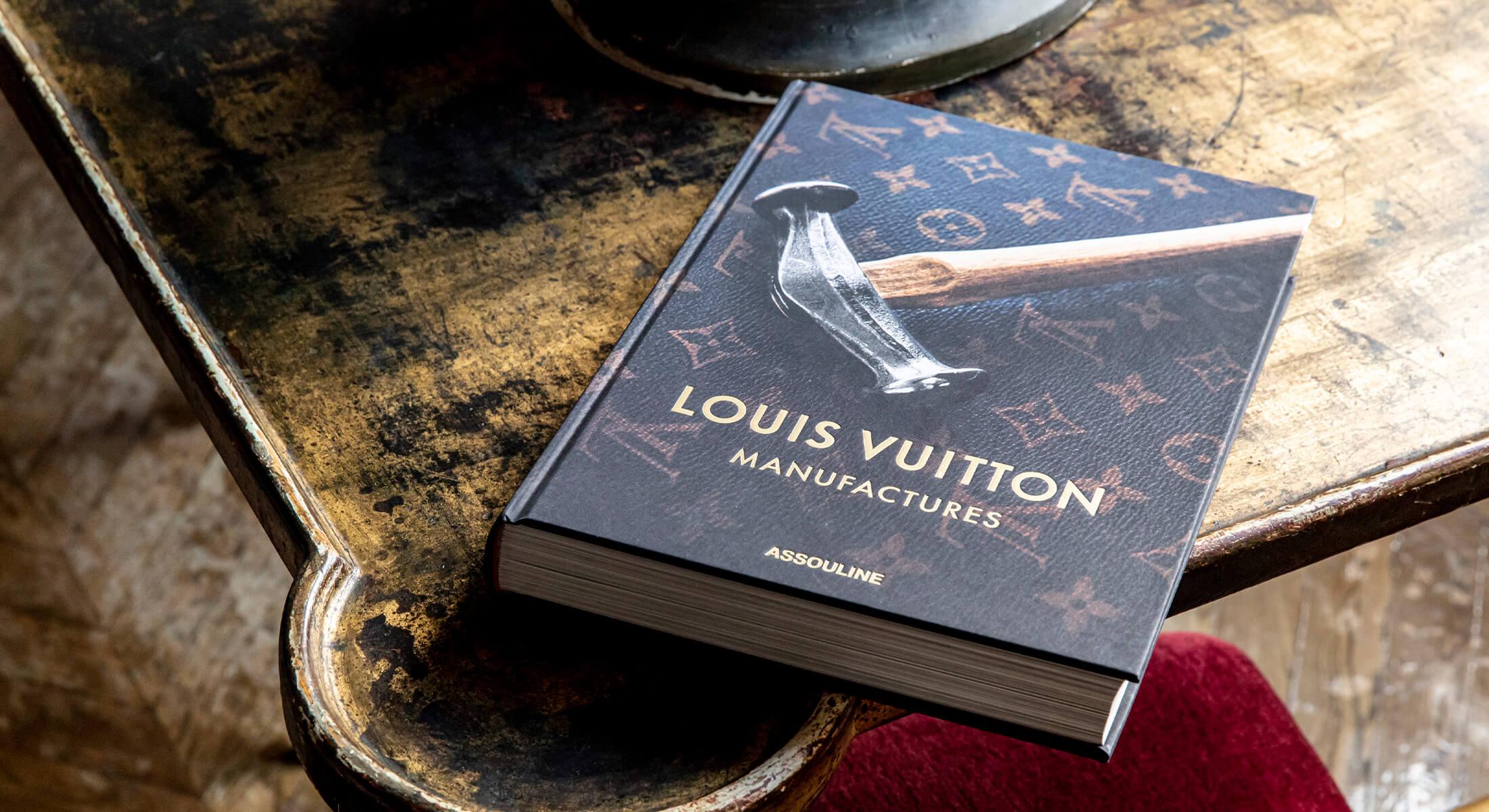 Louis Vuitton Manufactures | ASSOULINE AU