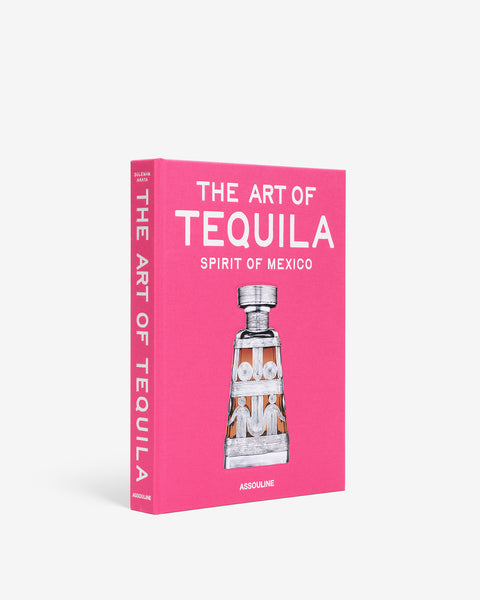 The Art of Tequila Coffee Table Book | ASSOULINE AU