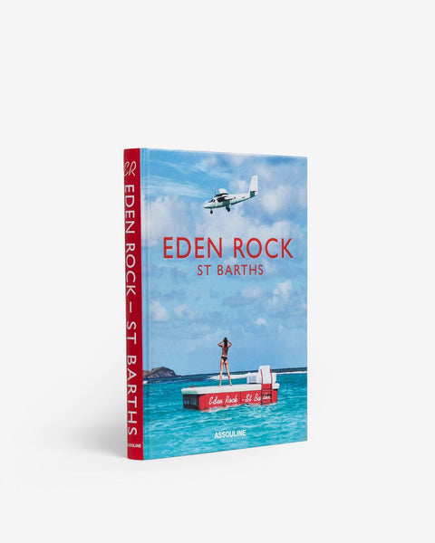 Eden Rock‚ÄîSt Barths by Vassi Chamberlain | ASSOULINE AU