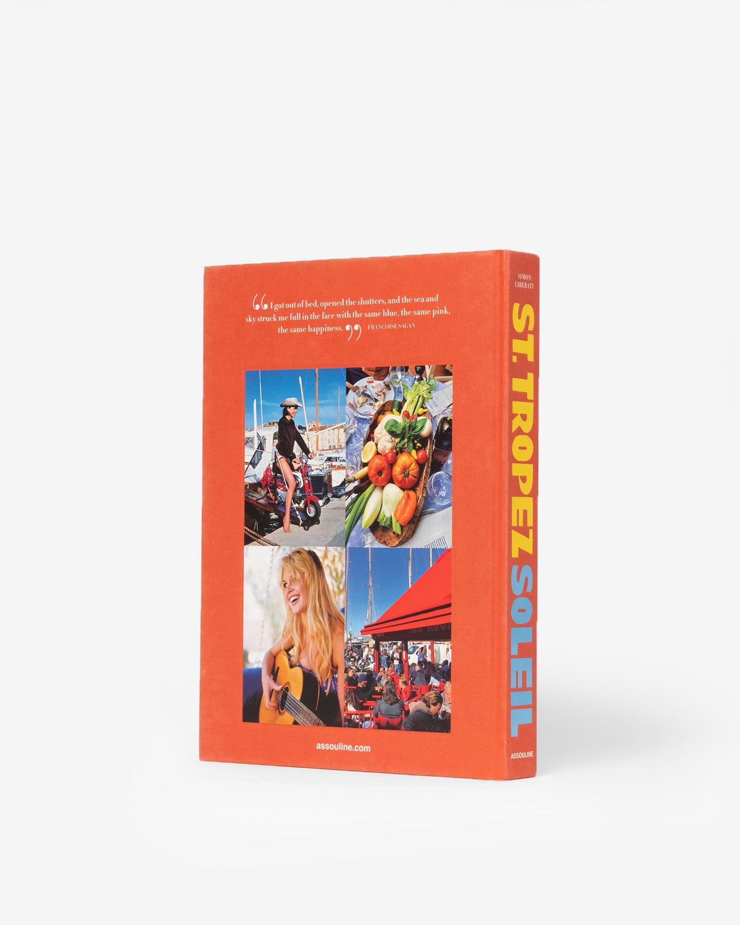 St. Tropez Soleil by Simon Liberati | ASSOULINE AU